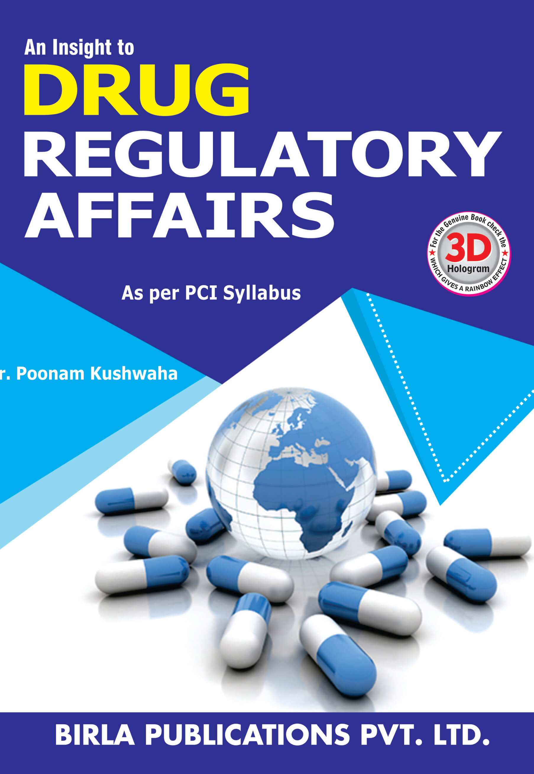 AN INSIGHT TO DRUG REGULATORY AFFAIRS