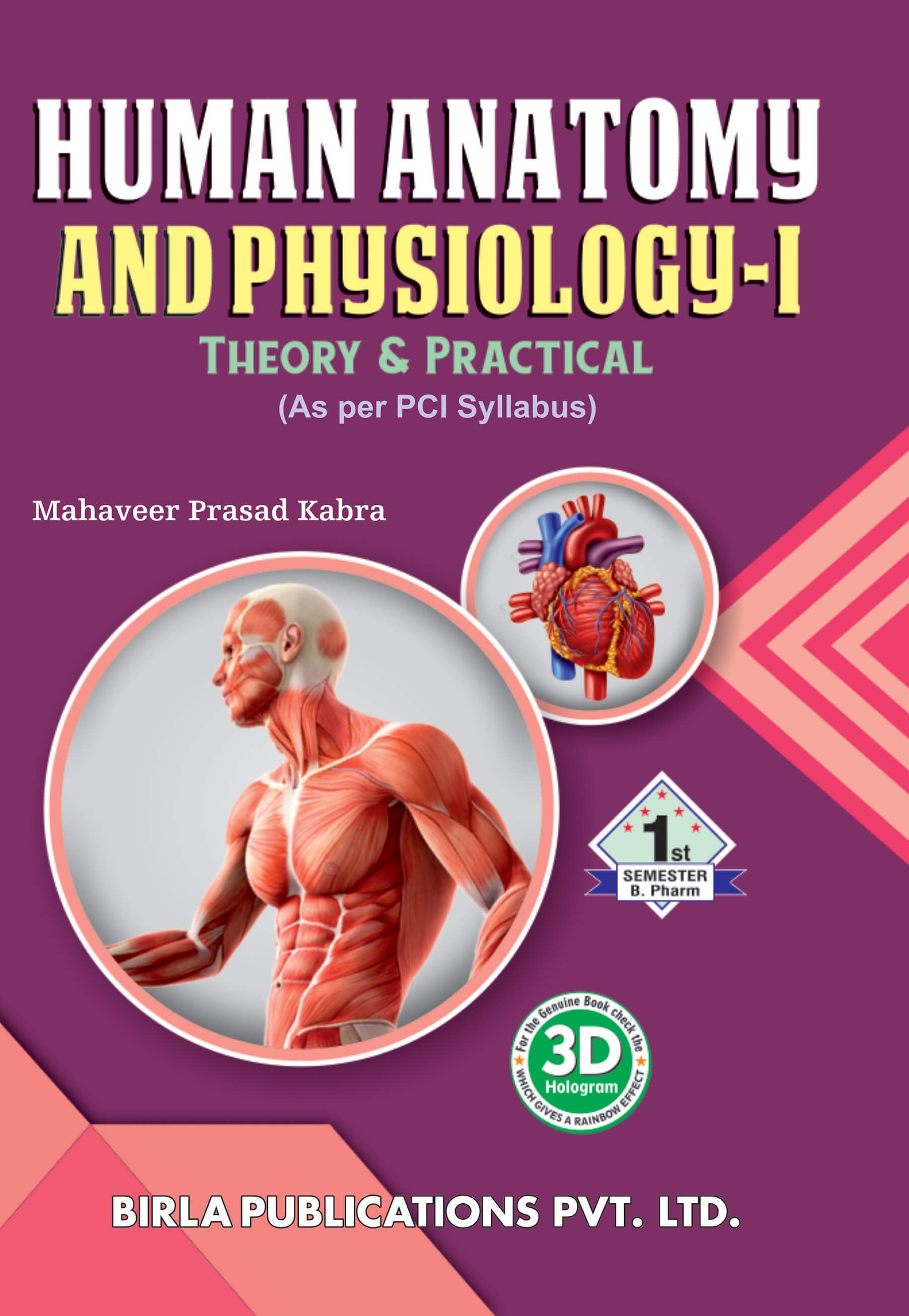 HUMAN ANATOMY & PHYSIOLOGY-I   ( Theory & Practical )