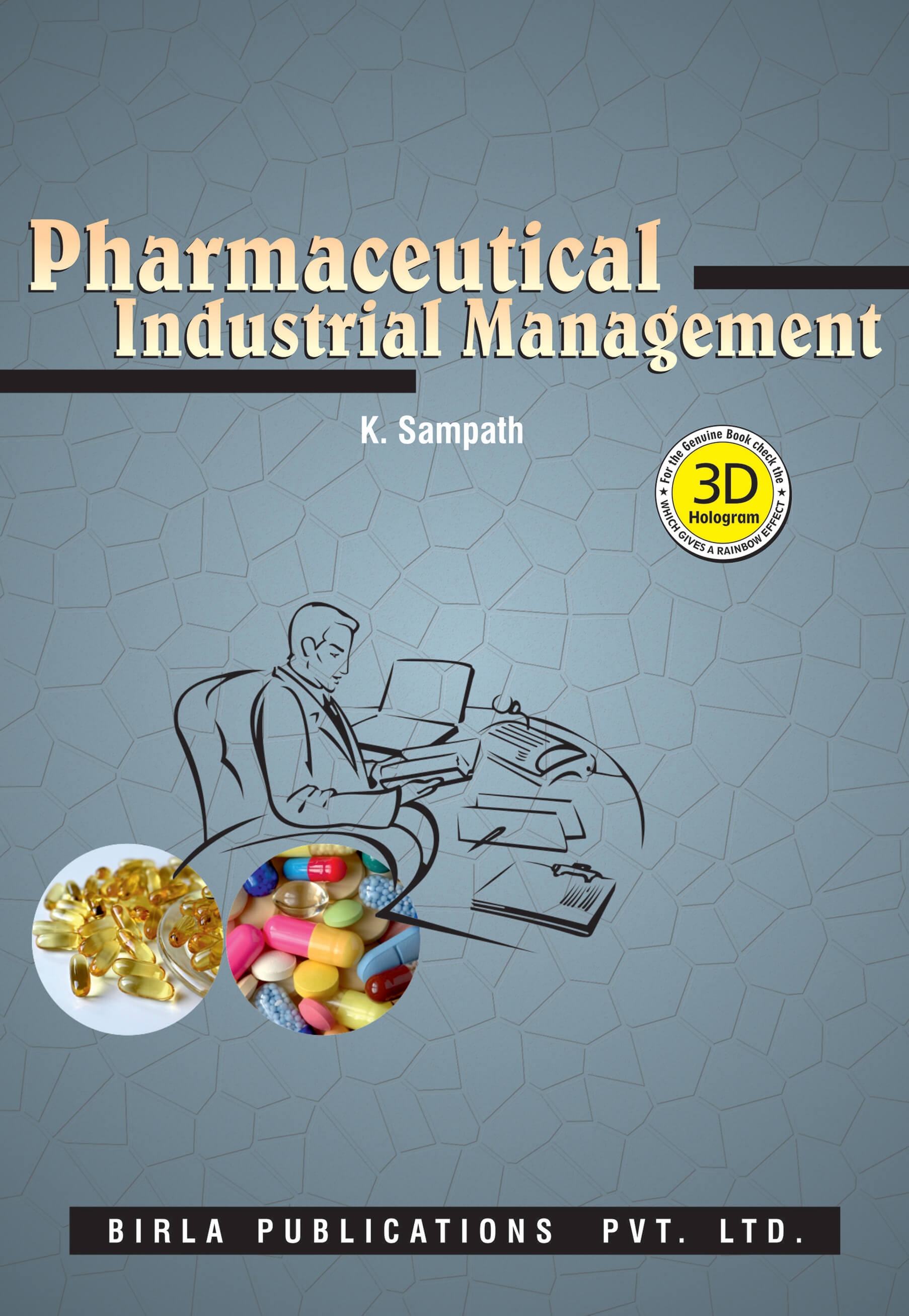 PHARMACEUTICAL INDUSTRIAL MANAGEMENT